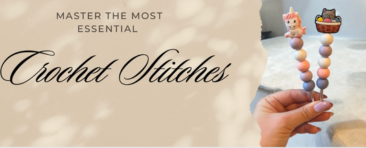 Master the Most Essential Crochet Stitches!